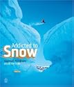 Addicted to Snow