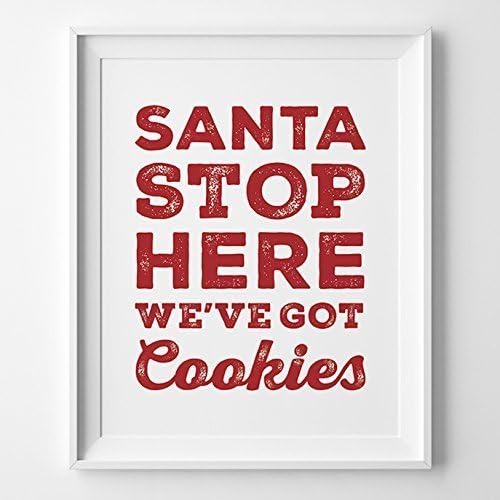 Santa Stop Here We've Got Cookies Print (Red)