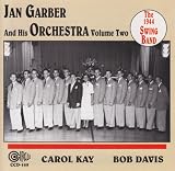 1944 Swing Band, Vol. 2 - Jan Garber & His Orchestra