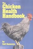 The Chicken Health Handbook