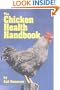 The Chicken Health Handbook