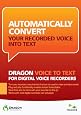 Dragon Naturally Speaking: Voice to Text for Digital Voice Recorders