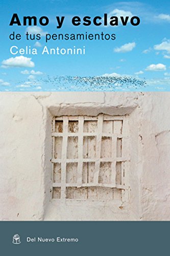 Amo y esclavo de tus pensamientos (Spanish Edition)