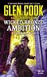 Wicked Bronze Ambition: A Garrett, P.I., Novel