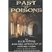 PAST POISONS:AN ELLIS PETERS M