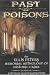 Books : Past Poisons: An Ellis Peters Memorial Anthology of Historic Crime