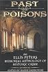 Past Poisons: An Ellis Peters Memorial Anthology of Historic Crime