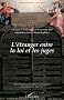 Champs Libres, N� 7 : L'�tranger entre la loi et les juges