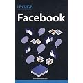 Le guide Facebook