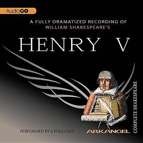 Henry V (Arkangel Complete Shakespeare)