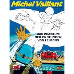 Michel Vaillant Band 17: Das Phantom der 24 Stunden von Le Mans: BD 17