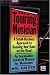 The Touring Musician: A Small-Business Approach to Booking Your Band on the Road width=