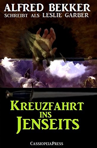 Kreuzfahrt ins Jenseits: Unheimlicher Roman (German Edition)
