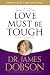 Love Must Be Tough: New Hope for Marriages in Crisis