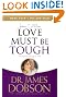 Love Must Be Tough: New Hope for Marriages in Crisis