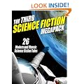 The Third Science Fiction Megapack: 26 Modern and Classic Science Fiction Tales