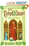 The Lady Chapel: An Owen Archer Mystery: A Medieval Murder Mystery