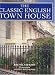 The Classic English Town House