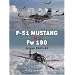 P-51 Mustang vs Fw 190: Europe 1943-45 (Duel)