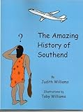 The amazing history of Southend
