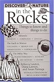  : Discover Nature in the Rocks: Things to Know and Things to Do (Discover Nature Series)