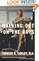 Walking Out on the Boys