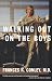 Book Walking Out on the Boys