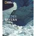 Wildes Bayern