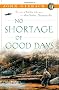 No Shortage of Good Days