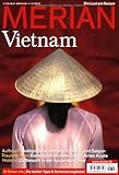 MERIAN Vietnam: Die besten Tipps & Sehensw�rdigkeiten. Aufbruch: Goldgr�berstimmung in Hanoi und Saigon. Traumstr�nde: Badeferien an einer unber�hrten ... Besuch in der Kaiserstadt Hue