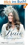 Prinzessin Kate: Die neue K�nigin der...
