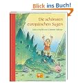 Die sch�nsten europ�ische Sagen: Neu erz�hlt von Dimiter Inkiow. Gro�e Vorleseb�cher
