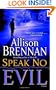Speak No Evil: A Novel