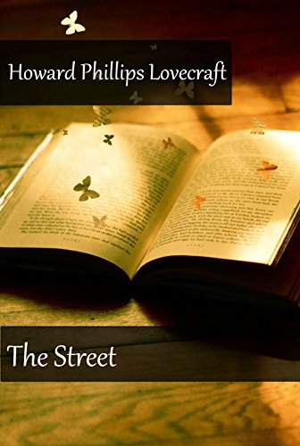 The Street (Illustrated), by Howard Phillips Lovecraft
