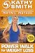 Kathy Smith: Matrix Method - Power Walk for Weigh Loss