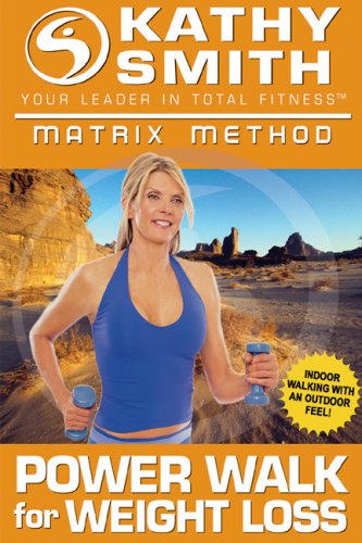 Kathy Smith Matrix Method   Power Walk for Weight Loss