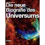 Die neue Biografie des Universumsvon "Matthias Matting"