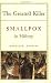The Greatest Killer: Smallpox in History