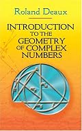 Introduction to the Geometry of Complex Numbers