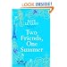 Two Friends, One Summer