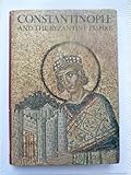 Constantinople and the Byzantine Empire