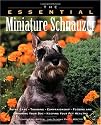 The Essential Miniature Schnauzer (Essential Guide)