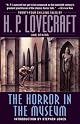 The Horror in the Museum and Other Revisions