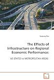 The Effects of Infrastructure on Regional Economic Performance: Us States Vs Metropolitan Areas
