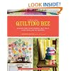 Little Bits Quilting Bee: 20 Quilts Using Charm Packs, Jelly Rolls, Layer Cakes, and Fat Quarters