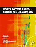 Health systems policy, finance, and organization
