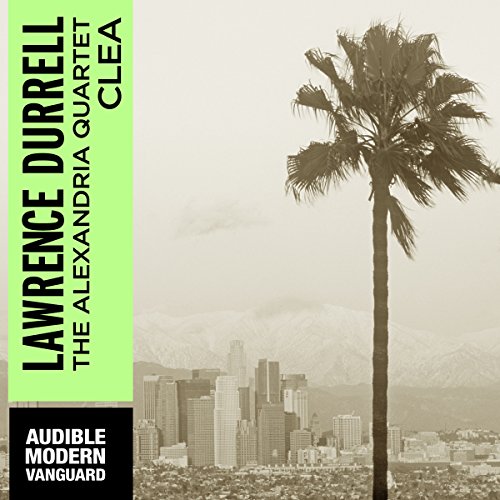 Clea: The Alexandria Quartet