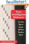 Your Intelligence Makeover: An Easy W...