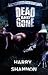 Search : Dead And Gone