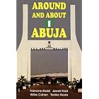 Around and About Abuja by Francine Rodd